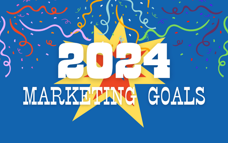 New Year’s Digital Marketing Goals: 5 to Strive for in 2024